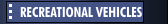 RECREATIONAL VEHICLES
